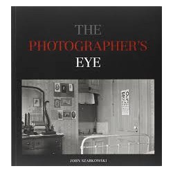 John Szarkowsk - The Photographer's Eye