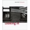 Robert Frank' The Americans Looking In (Expanded Edition)