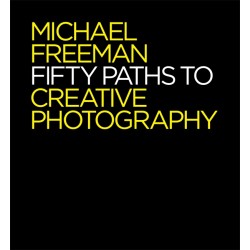 Fifty Paths to Creative Photography