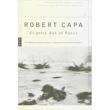 Robert Capa Slightly Out Of Focus