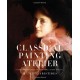 Classical Painting Atelier : A Contemporary Guide To Traditional Studio Practice Juliette Aristides