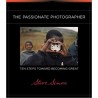 The Passionate Photographer The Steps Toward Becoming Great : Steve Simon