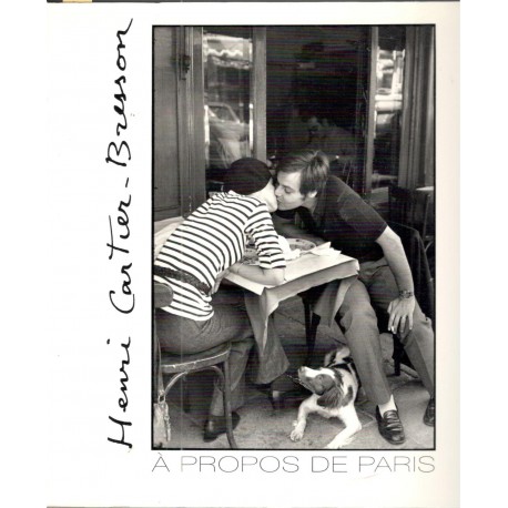 Henri Cartier-Bresson - A Propos De Paris