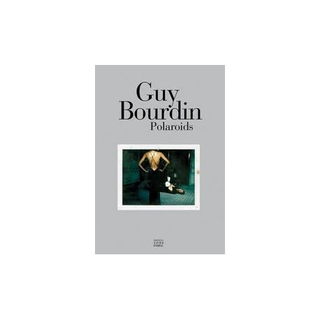 Polaroids : Guy Bourdin