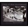 Like It Was Yesterday - Brad Elterman (Signed + 1 prints)