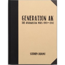 Stephen Dupont: Generation AK, The Aghanistan Wars 1993–2012