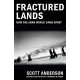FRACTURED LANDS How the Arab World Came Apart - Scott Anderson
