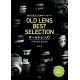 Old Lens Best Selection-Sawamura Tetsu