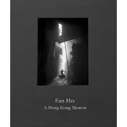 Fan Ho 何藩: A Hong Kong Memoir (Regular Edition)