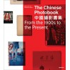 THe Chinese Photobook From The 1900s To The Present 中國攝影書集 Martin Parr And WassinkLundgren