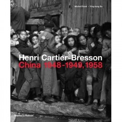 Henri Cartier-Bresson China 1948-1949,1958 Michel Frizot,Ying-Lung Su