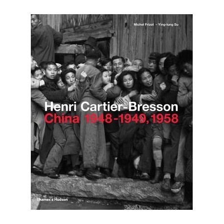 Henri Cartier-Bresson China 1948-1949,1958