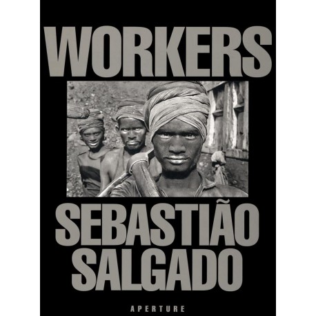 Sebastiao Salgado Workers