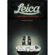 The Leica: A History Illustrating Every Model and Accessory 